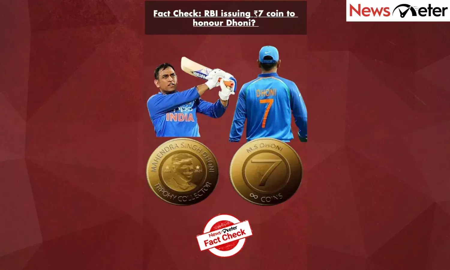 Fact Check: RBI issuing ₹7 coin to honour Dhoni?