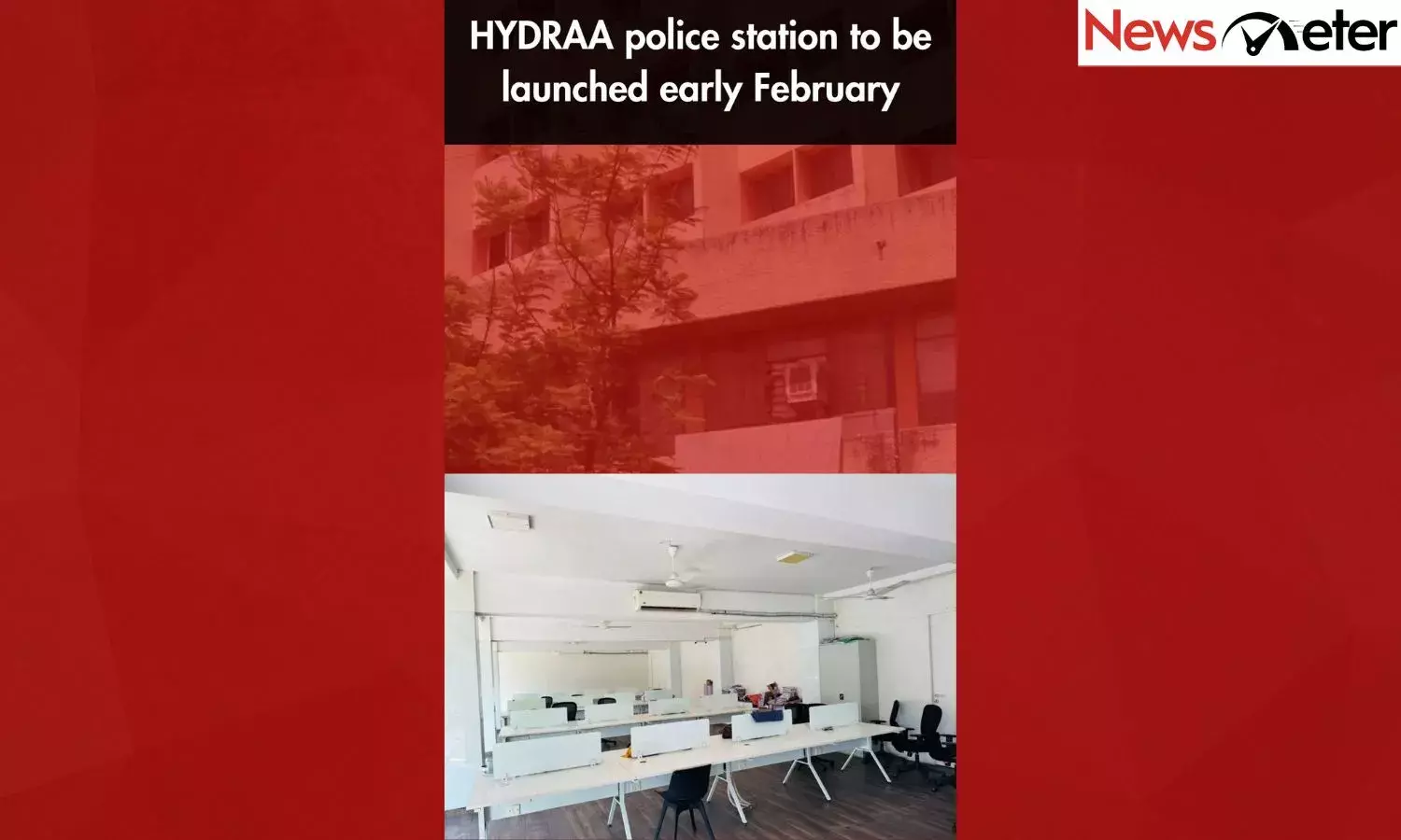 HYDRAA police station to be launched early February