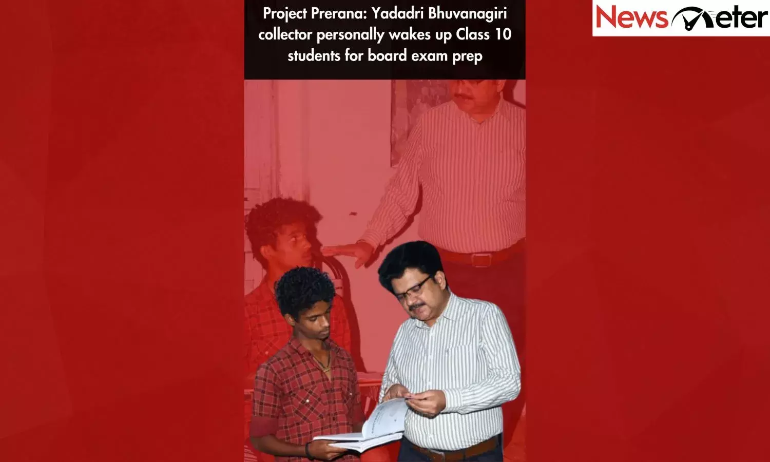 Project Prerana: Yadadri Bhuvanagiri collector personally wakes up Class 10 students for board exam prep