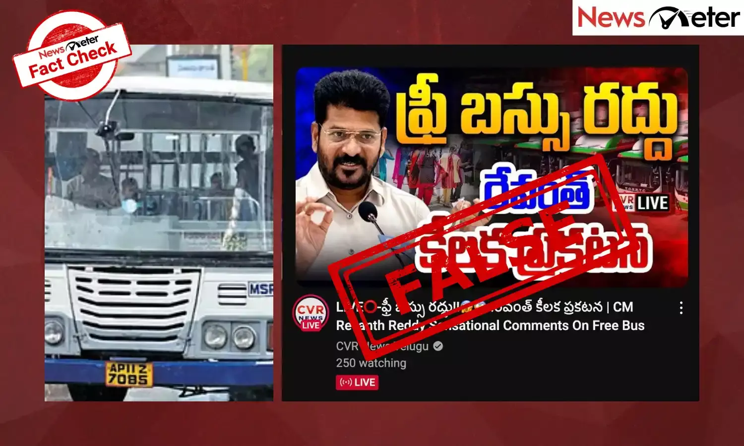 A viral YouTube thumbnail from CVR News Telugu claims that Telangana CM Revanth Reddy announced the cancellation of the free bus service is viral on social media.