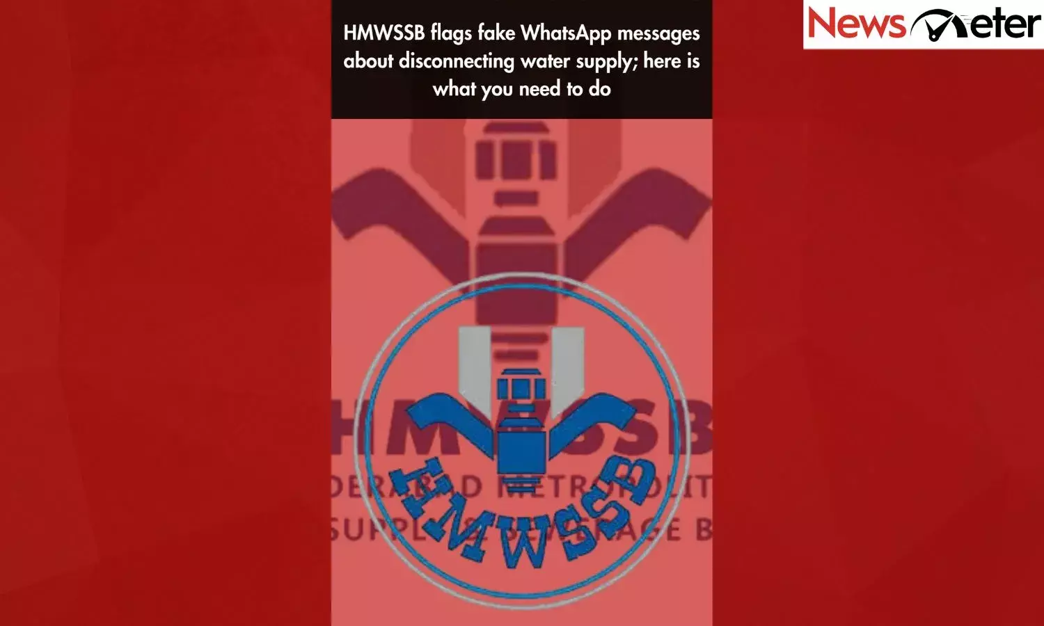 HMWSSB flags fake WhatsApp messages about disconnecting water supply; here is what you need to do