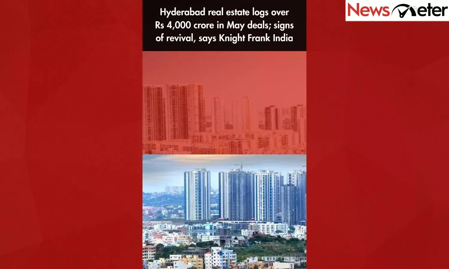 Hyderabad real estate logs over Rs 4,000 crore in May deals; signs of revival, says Knight Frank India