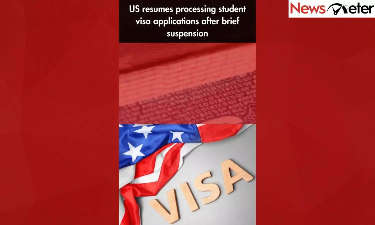 US resumes processing student visa applications after brief suspension