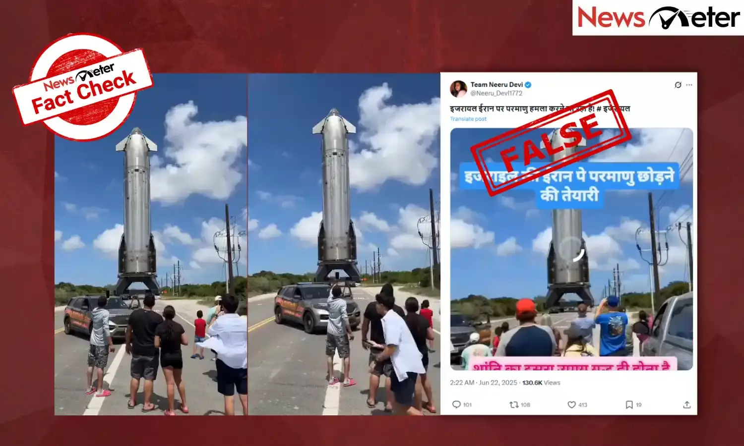 Fact Check: Israel preparing for nuclear attack on Iran? No, video shows SpaceX Starship