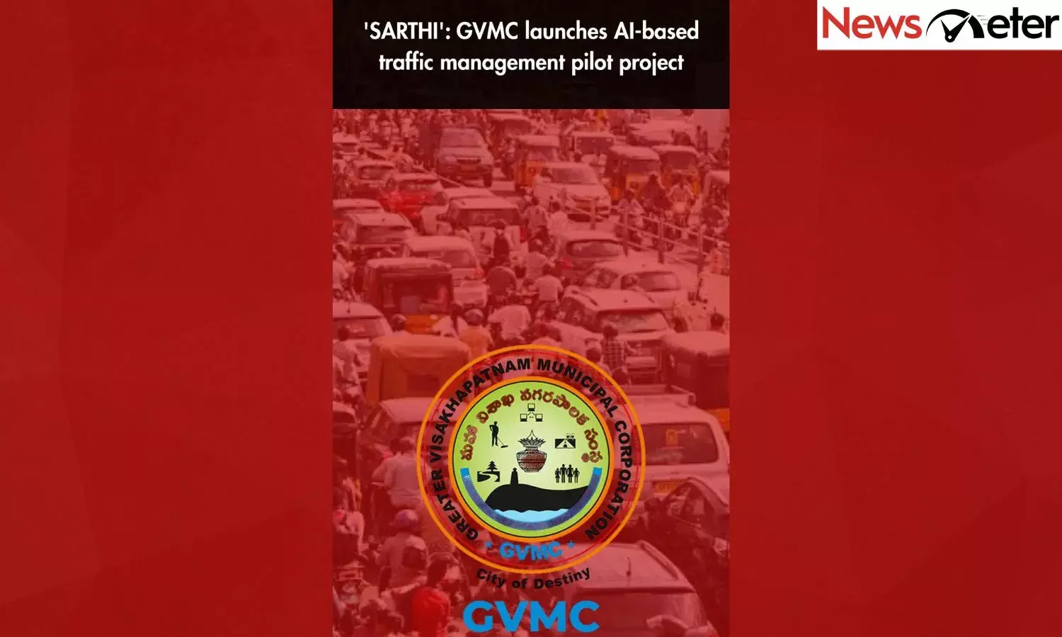 SARTHI: GVMC launches AI-based traffic management pilot project