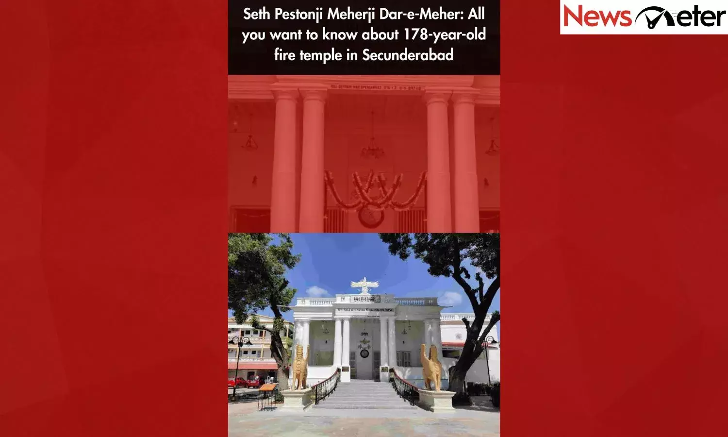Seth Pestonji Meherji Dar-e-Meher: All you want to know about 178-year-old fire temple in Secunderabad