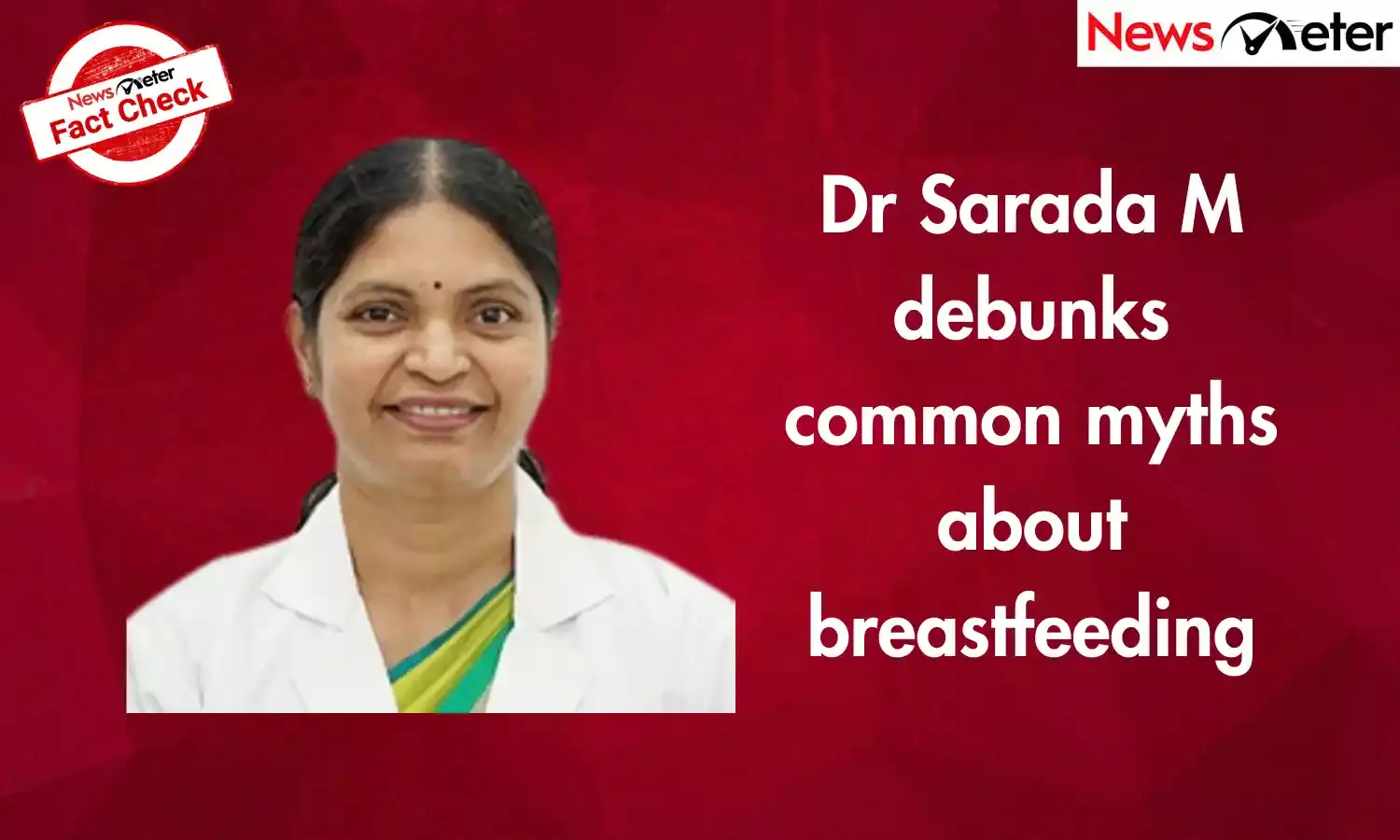 Myths about breastfeeding: Dr Sarada dispels common misconceptions