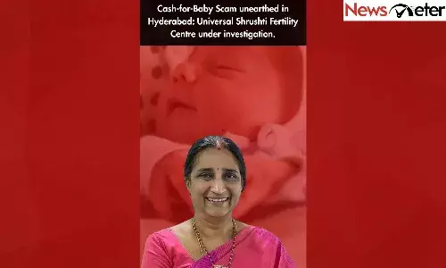 Cash-for-Baby Scam unearthed in Hyderabad: Universal Shrushti Fertility Centre under investigation.
