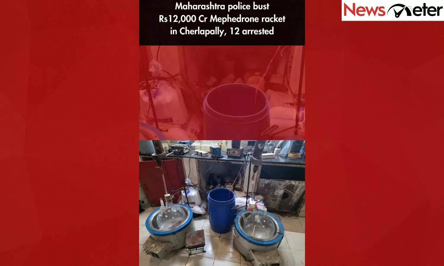 Maharashtra police bust Rs12,000 Cr Mephedrone racket in Cherlapally, 12 arrested