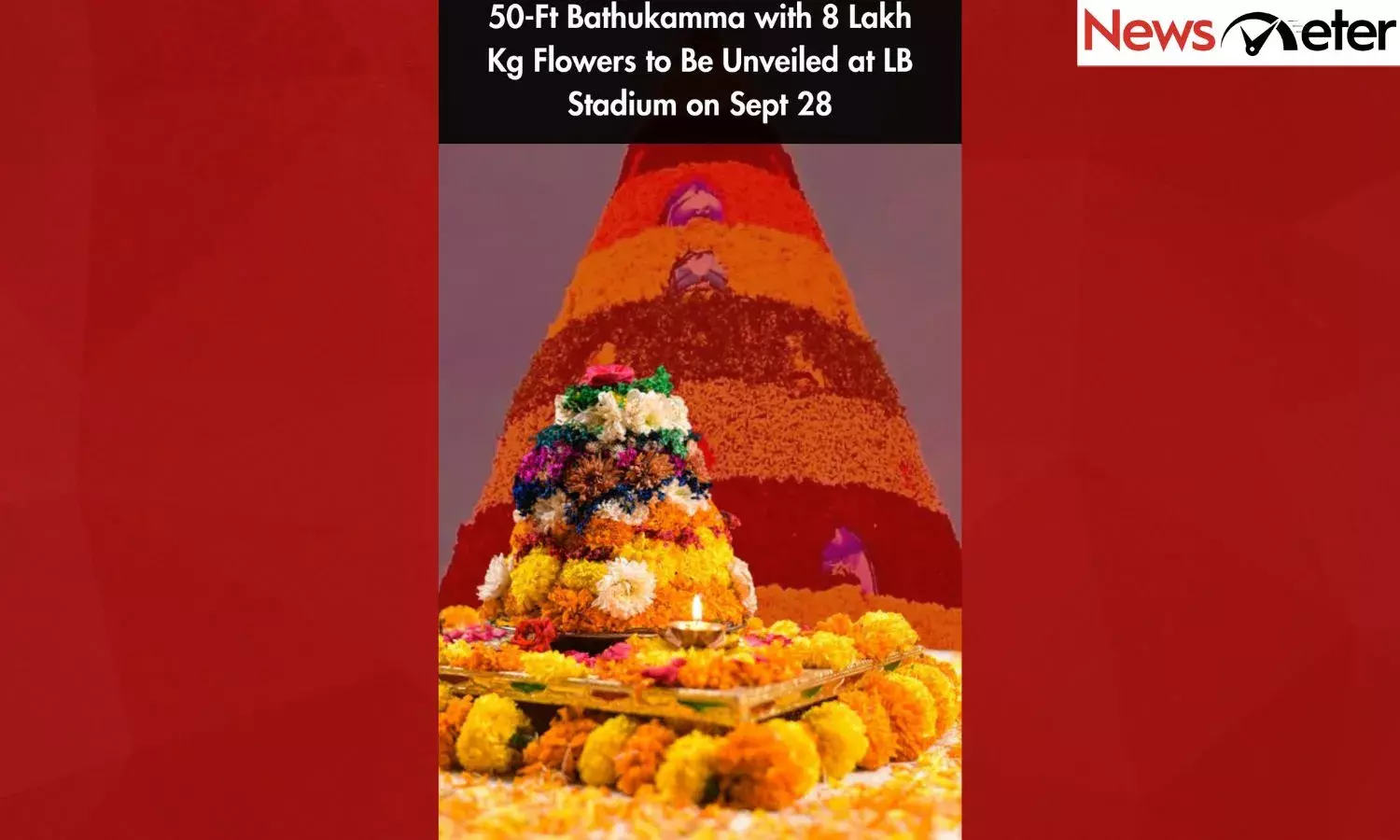 50-Ft Bathukamma with 8 Lakh Kg Flowers to Be Unveiled at LB Stadium on Sept 28