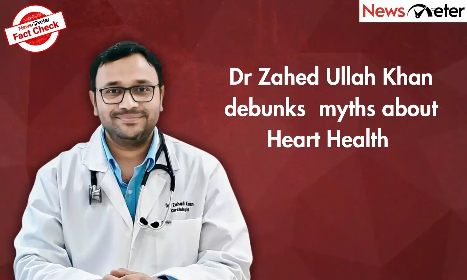 Six heart myths that could cost lives: Cardiologist Zahed Ullah Khan explains the facts