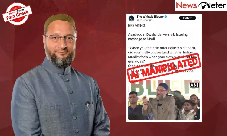 Fact Check: AIMIM chief Owaisi threatens to stand with Pakistan? No, video is AI-manipulated