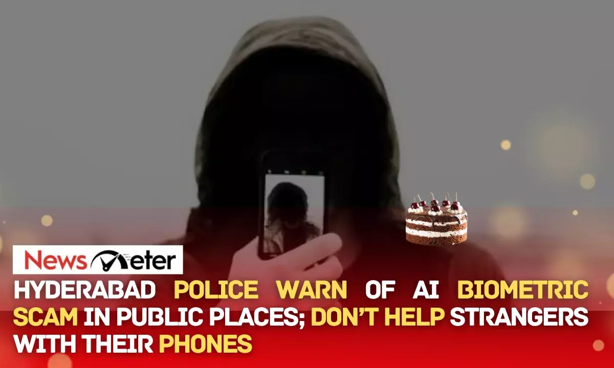 Hyderabad police warn of AI biometric scam in public places; Don’t help strangers with their phones