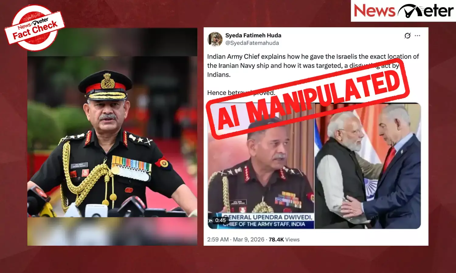 A video claiming to show Indian Army Chief General Upendra Dwivedi stating that India shared the location of an Iranian Navy ship with Israel has gone viral.