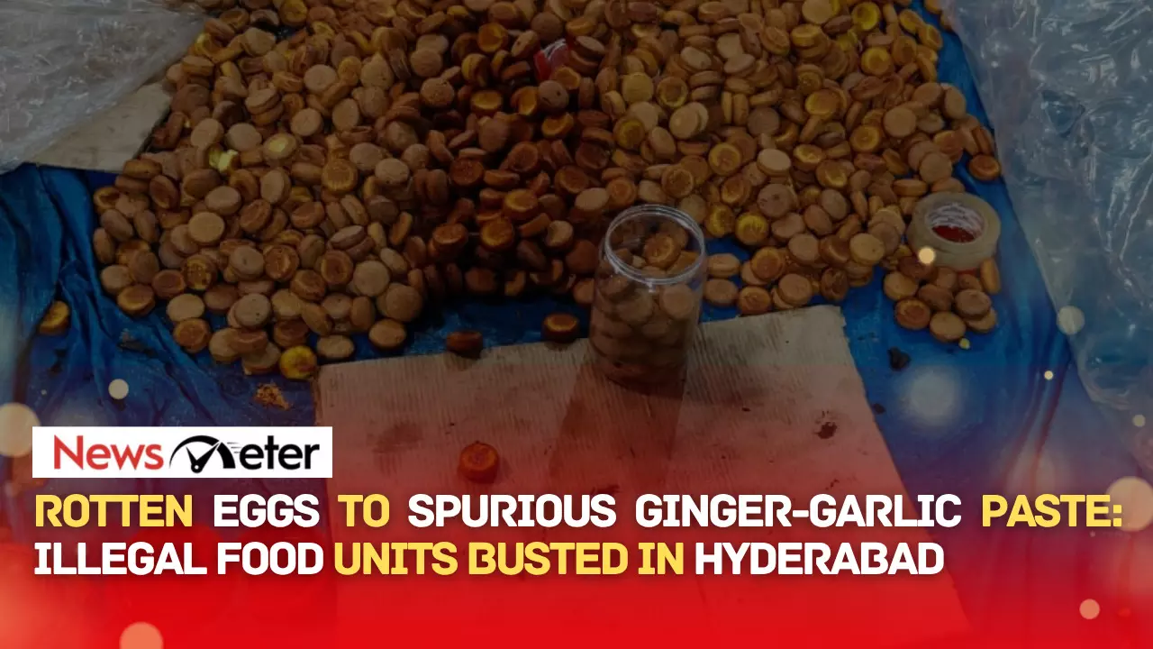 Rotten Eggs to Spurious Ginger-Garlic Paste: Illegal Food Units Busted in Hyderabad Rotten Eggs to Spurious Ginger-Garlic Paste: Illegal Food Units Busted in Hyderabad