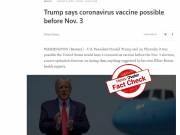 Trump’s claim that COVID-19 vaccine in USA could be ready before Nov. 3 is MISLEADING