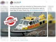 Image of Boat Ambulance tweeted by Mumbai Corporation official is NOT from Maharashtra