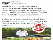 FACT CHECK: True, Director of Balika Vadhu was selling vegetables in Azamgarh