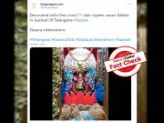 Fact Check: True, goddess in Telangana temple decorated with cash worth Rs. 1 crore